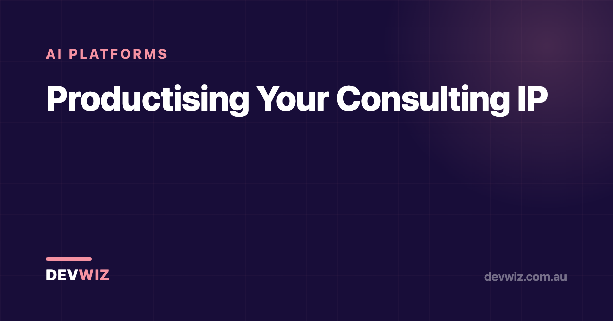 Productising Your Consulting IP