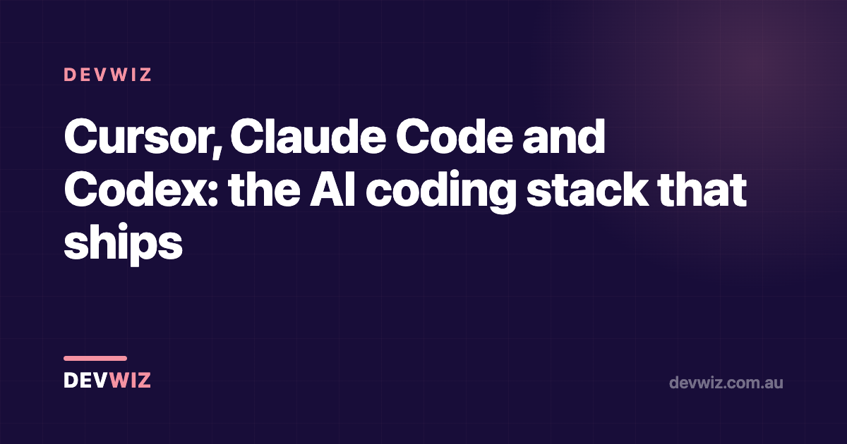 Cursor, Claude Code and Codex: the AI coding stack that ships