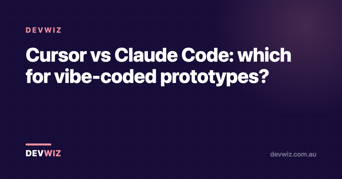 Cursor vs Claude Code: which for vibe-coded prototypes?