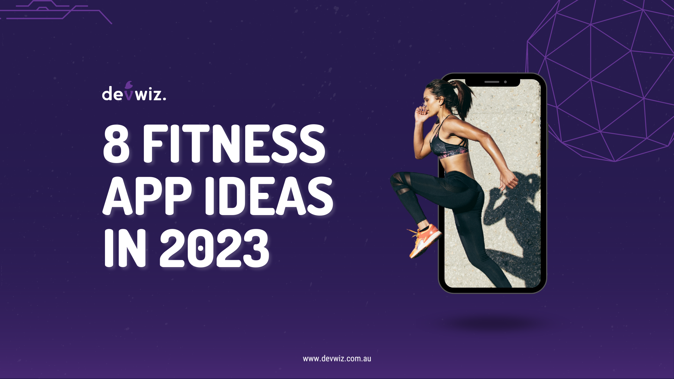 8 Fitness App Ideas for 2023